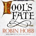 Cover Art for 9780007370467, Fool’s Fate by Robin Hobb