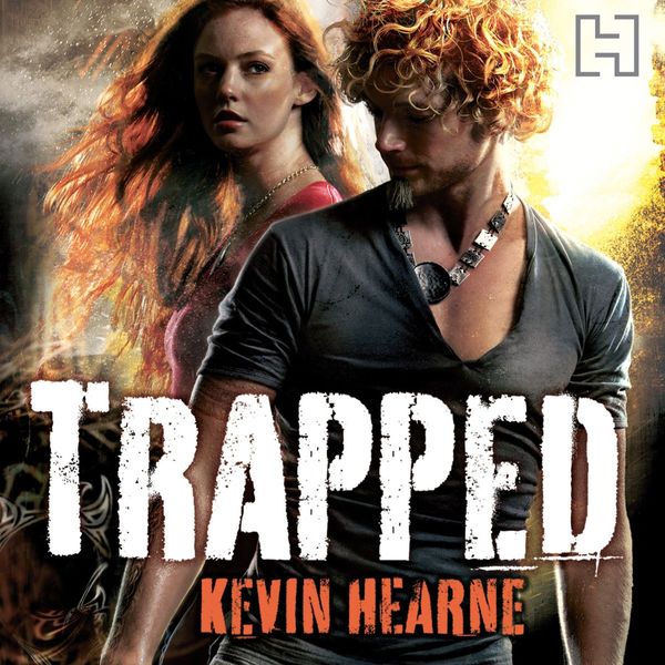 Cover Art for 9781405527958, Trapped by Kevin Hearne