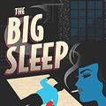 Cover Art for 9798655844155, The Big Sleep (Annotated) by Raymond Chandler