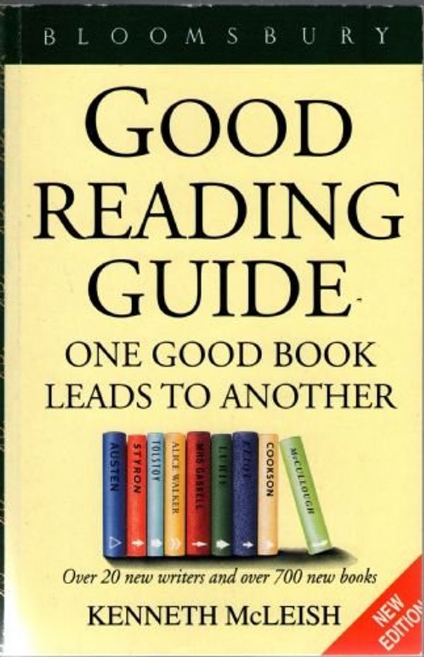Cover Art for 9780747516811, Bloomsbury Good Reading Guide by Kenneth McLeish