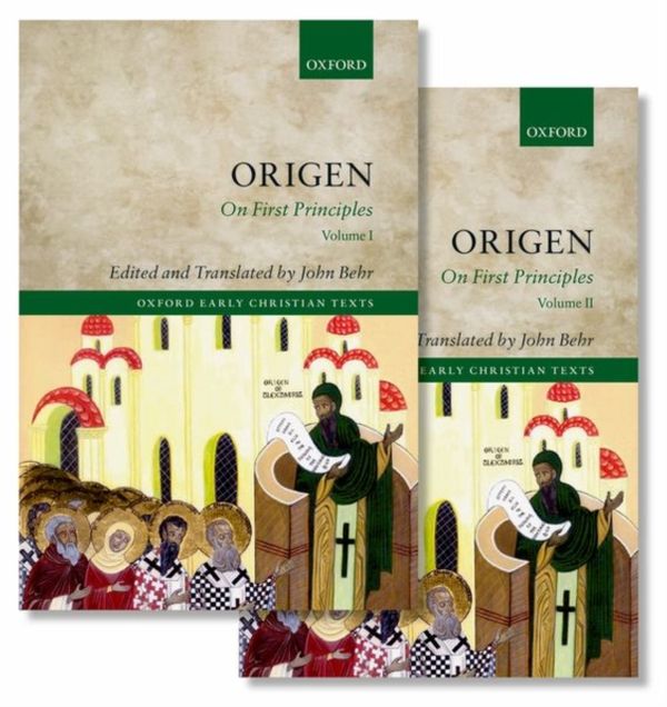 Cover Art for 9780199684021, Origen: On First Principles (Oxford Early Christian Texts) by John Behr