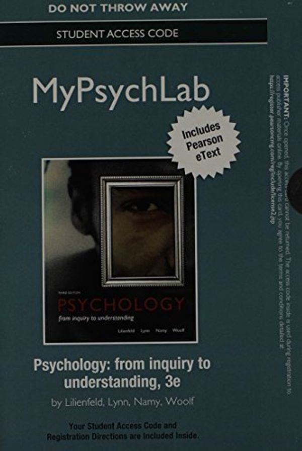 Cover Art for B019NEJGSK, NEW MyPsychLab with Pearson eText -- Standalone Access Card -- for Psychology: From Inquiry to Understanding (3rd Edition) by Scott O. Lilienfeld (2013-06-21) by Scott O. Lilienfeld; Steven J Lynn; Laura L. Namy; Nancy J. Woolf