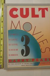 Cover Art for 9780671648107, Cult Movies No 3 Fifty More of the Classics the Sleepers the Weird and the Wonderful by Danny Peray