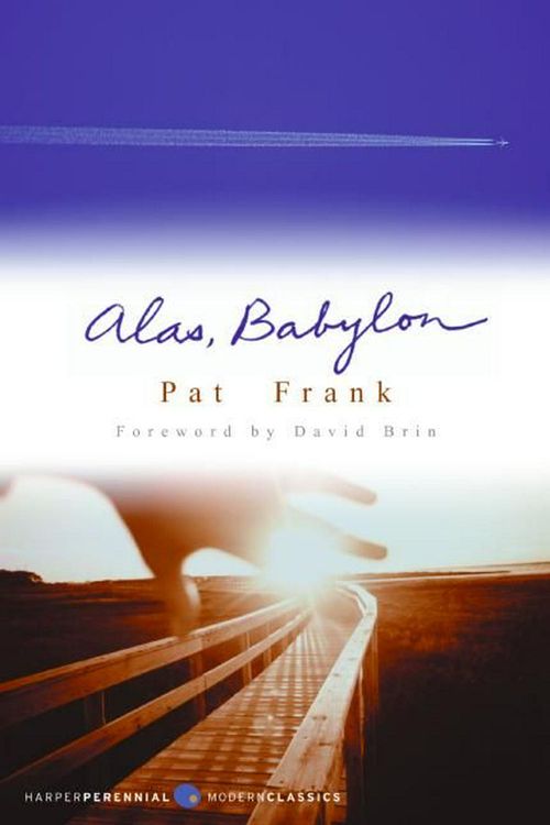 Cover Art for 9780060741877, Alas, Babylon by Pat Frank