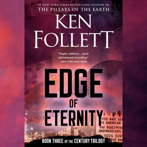 Cover Art for 9780698153592, Edge of Eternity by Ken Follett