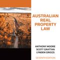 Cover Art for 9780455243764, Australian Real Property Law by Anthony Moore, Lynden Griggs, Scott Grattan