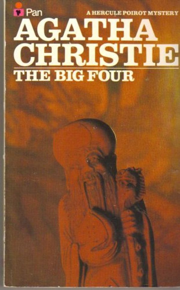 Cover Art for 9780330261395, The Big Four by Agatha Christie
