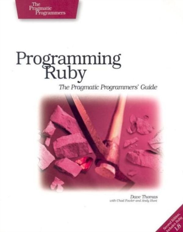 Cover Art for 9780974514055, Programming Ruby by Dave Thomas, Chad Fowler, Andy Hunt