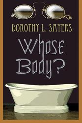 Cover Art for 9781935774495, Whose Body? by Dorothy L Sayers