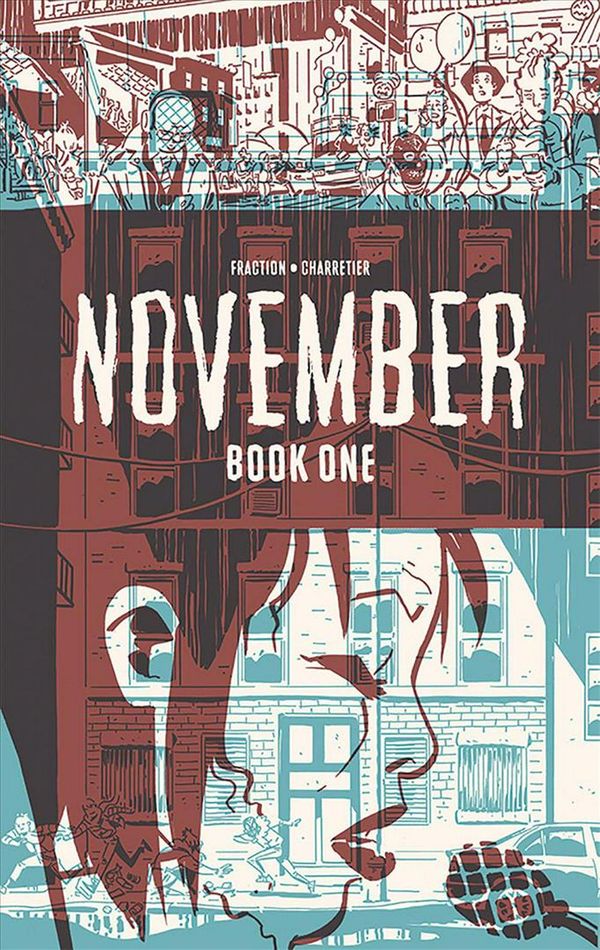 Cover Art for 9781534313545, November Volume I by Matt Fraction