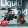 Cover Art for 9781472129321, Liquid Gold (The Lachlan Fox Series) by James Phelan