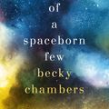 Cover Art for 9781473647626, Record of a Spaceborn Few by Becky Chambers
