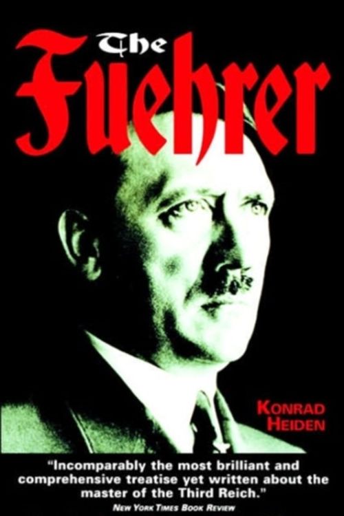 Cover Art for 9781841190822, The Fuhrer by Konrad Heiden