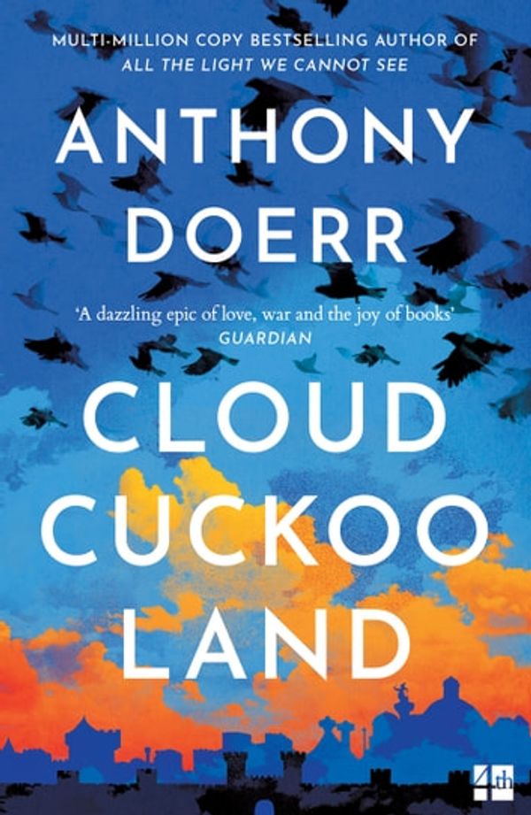 Cover Art for 9780008478308, Cloud Cuckoo Land by Anthony Doerr