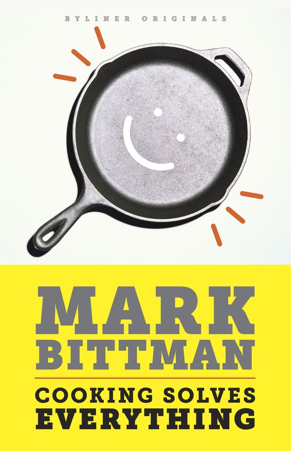 Cover Art for 9781614520047, Cooking Solves Everything: How Time in the Kitchen Can Save Your Health, Your Budget, and Even the Planet by Mark Bittman