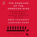 Cover Art for 9780525627128, The Coddling of the American Mind by Jonathan Haidt