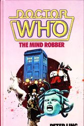 Cover Art for 9780491036825, Doctor Who-The Mind Robbers by Peter Ling