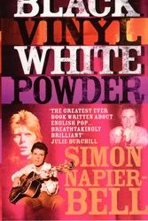 Cover Art for 9780091880927, Black Vinyl White Powder by Simon Napier-Bell