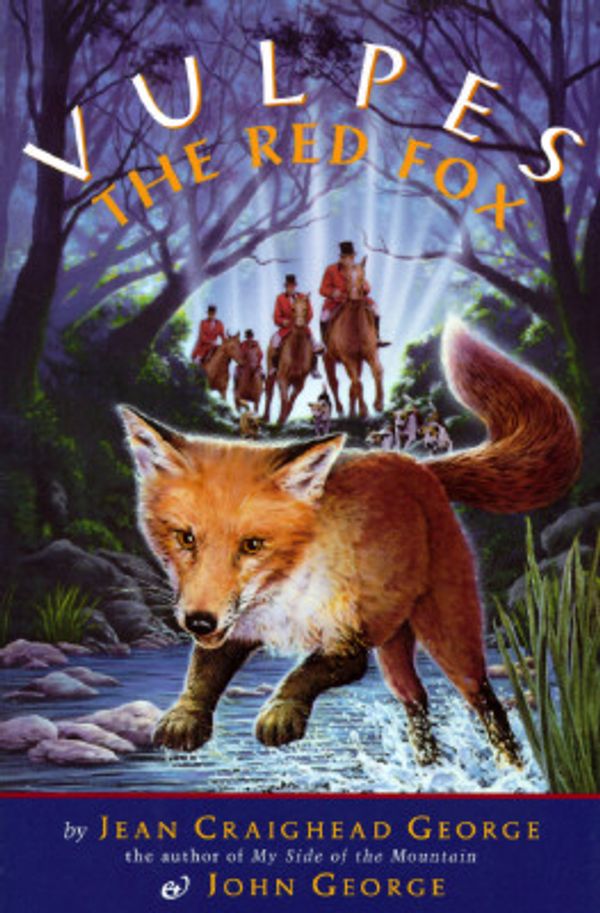 Cover Art for 9780525421542, Vulpes: The Red Fox by Jean Craighead George