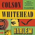 Cover Art for 9780385545136, Harlem Shuffle by Colson Whitehead