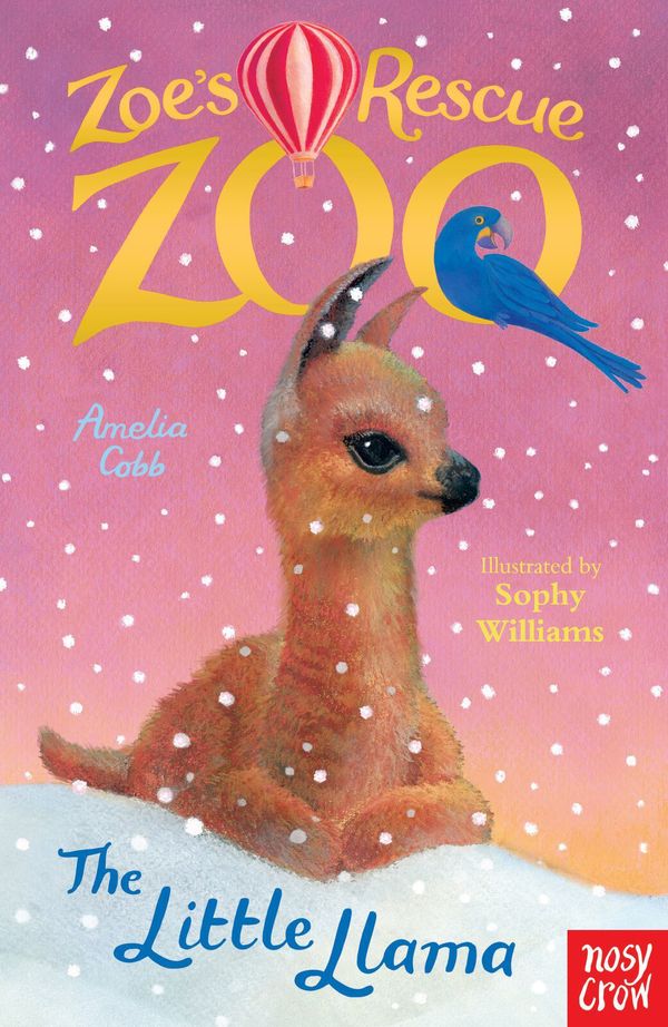 Cover Art for 9781788002981, Zoe's Rescue Zoo: The Little Llama by Amelia Cobb, illustrated by Sophy Williams