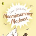 Cover Art for 9780140305012, Moominsummer Madness by Tove Jansson