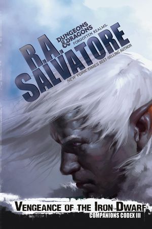 Cover Art for 9780786965724, Vengeance of the Iron Dwarf by R. A. Salvatore