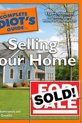 Cover Art for 9781592578634, The Complete Idiot's Guide to Selling Your Home by Katie Severance
