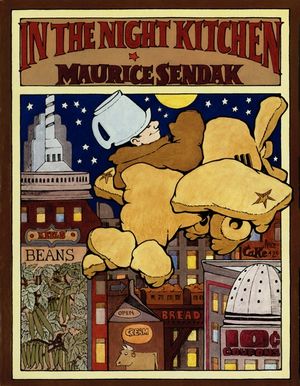 Cover Art for 9780060266691, In the Night Kitchen by Maurice Sendak