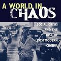 Cover Art for B01F8238XA, A World in Chaos: Social Crisis and the Rise of Postmodern Cinema by Carl Boggs (2003-08-25) by Carl Boggs; Thomas Pollard