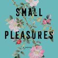 Cover Art for 9780063090996, Small Pleasures by Clare Chambers