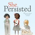 Cover Art for 9781524741723, She Persisted by Chelsea Clinton