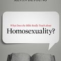 Cover Art for 9781433549403, What Does the Bible Really Teach about Homosexuality? by Kevin DeYoung