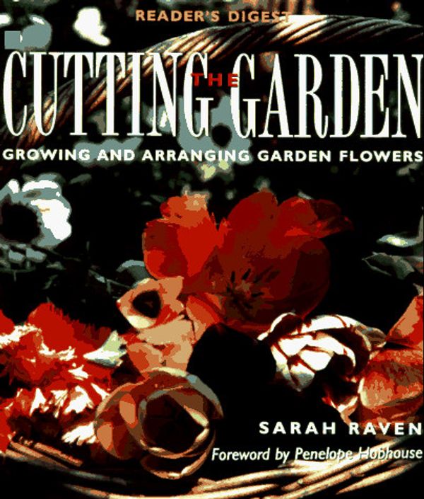 Cover Art for 0071138008848, The Cutting Garden by Sarah Raven