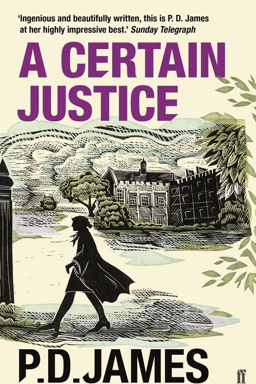 Cover Art for 9780571354245, A Certain Justice by P. D. James