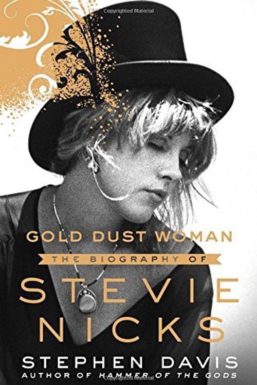 Cover Art for B07XF4RPC4, [Hardcover] [Stephen Davis] Gold Dust Woman: The Biography of Stevie Nicks by Unknown