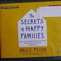 Cover Art for 9781624062452, THE SECRETS OF HAPPY FAMILIES by Bruce Feiler