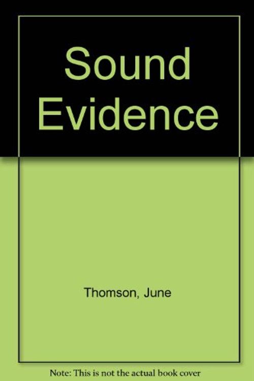 Cover Art for 9780385195799, Sound Evidence by June Thomson