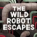 Cover Art for B072F6XCKL, The Wild Robot Escapes by Peter Brown