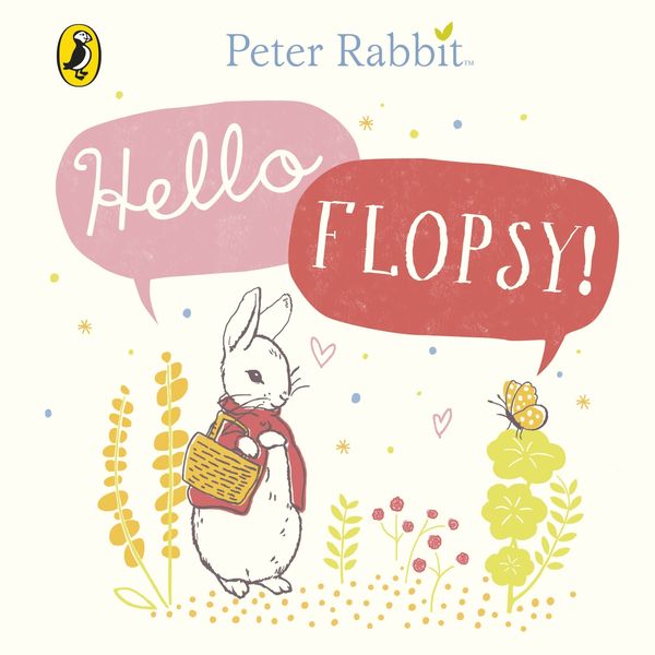 Cover Art for 9780241324349, Peter RabbitHello Flopsy! by Beatrix Potter