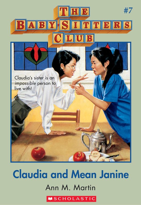 Cover Art for 9780545532532, The Baby-Sitters Club #7: Claudia and Mean Janine by Ann M. Martin
