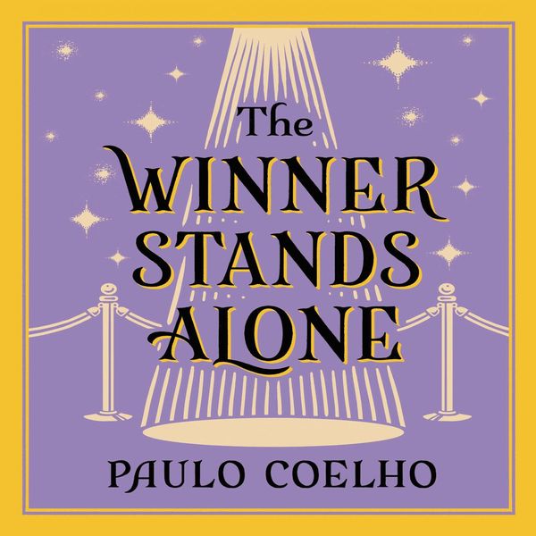 Cover Art for 9780061806209, The Winner Stands Alone by Paulo Coelho, Paul Boehmer