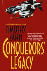 Cover Art for 9780553575620, Conquerors' Legacy by Timothy Zahn