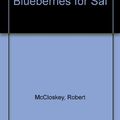 Cover Art for 9780606016759, Blueberries for Sal by Robert McCloskey
