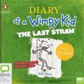 Cover Art for 9780655600213, The Last Straw by Jeff Kinney