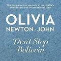 Cover Art for 9781643581859, Don't Stop Believin' by Olivia Newton-John