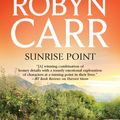 Cover Art for 9781460852323, Sunrise Point by Robyn Carr