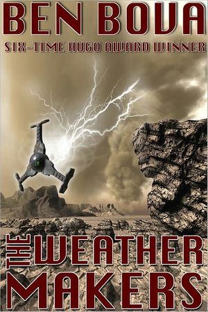 Cover Art for 9780441876907, The Weather-Makers by Ben Bova