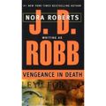 Cover Art for 9780749906597, Vengeance in Death by J. D. Robb