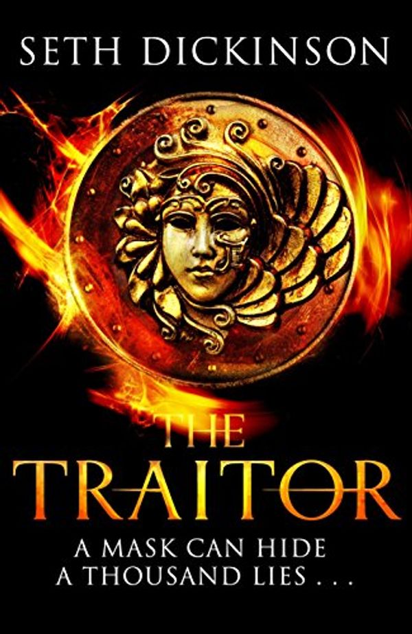 Cover Art for 9781447281139, The Traitor by Seth Dickinson